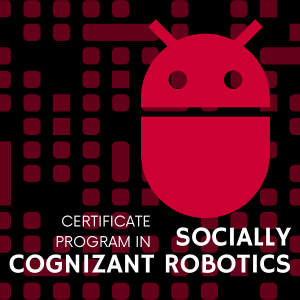 Certificat program in Socially Cognizant Robotics with red graphic robot image
